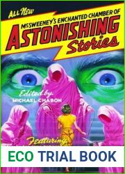 McSweeney|s Enchanted Chamber of Astonishing Stories