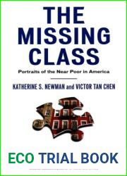The Missing Class: Portraits of the Near Poor in America