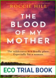 The Blood of My Mother: a powerful historical saga about family, race and overcoming adversity