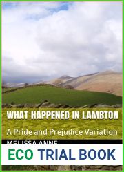 What Happened in Lambton: A Pride and Prejudice Variation