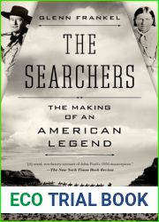 The Searchers: The Making of an American Legend