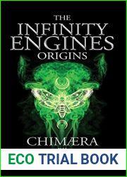 Chimaera (Infinity Engines: Origins Book 1)