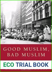 Good Muslim, Bad Muslim: America, the Cold War, and the Roots of Terror