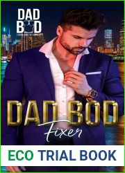 Dad Bod Fixer: Dad Bod 2.0: Large And In Charge