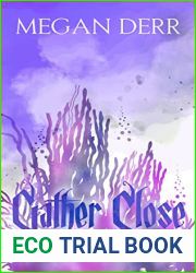 Gather Close (Natures in Harmony Book 2)