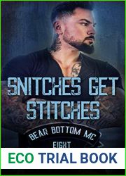 Snitches Get Stitches (Bear Bottom Guardians MC, #8)