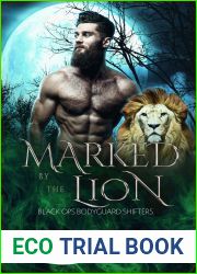 Marked by the Lion (Black Ops Bodyguard Shifters #2)