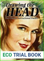 Drawing the Head: Four Classic Instructional Guides