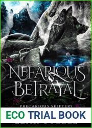 Nefarious Betrayal (Precarious Shifters, #1)