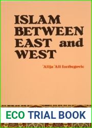 Islam Between East and West