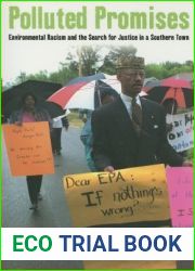 Polluted Promises: Environmental Racism and the Search for Justice in a Southern Town