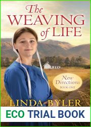 The Weaving of Life (New Directions #1)