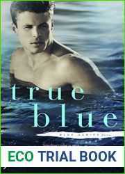 True Blue (Blue, #3)