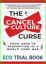 The Cancel Culture Curse: From Rage to Redemption in a World Gone Mad