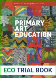 Readings in Primary Art Education (Intellect Books - Readings in Art and Design Education)