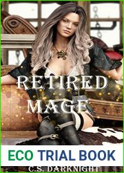 Retired Mage: A Slice of Life LitRPG Harem Adventure