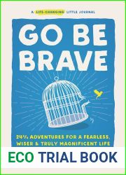 Go Be Brave