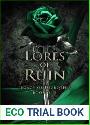 Lores of Ruin (Legacy of Dezrothia, #1)