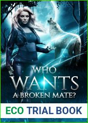 Who Wants a Broken Mate? (The Fae Omegas, #4)