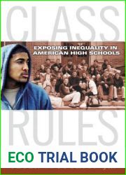 Class Rules: Exposing Inequality in American High Schools