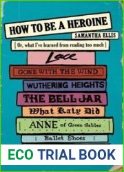 How to Be a Heroine