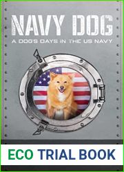 Navy Dog: A Dog|s Days in the US Navy