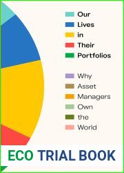 Our Lives in Their Portfolios: Why Asset Managers Own the World