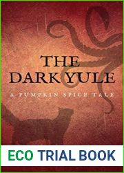 The Dark Yule (Pumpkin Spice Tales #1)