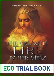 The Girl with Fire in Her Veins (Firebird Series Book 2)