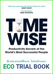 Time Wise: Productivity Secrets of the World|s Most Successful People (Time Management, Self Help Book)