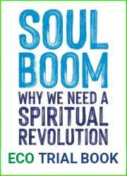 Soul Boom: Why We Need a Spiritual Revolution