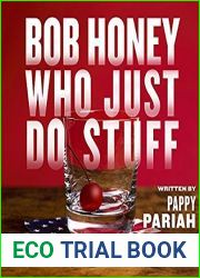Bob Honey Who Just Do Stuff