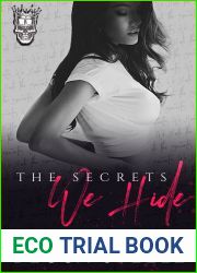 The Secrets We Hide (The Four, #2)