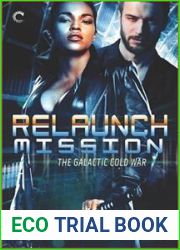 Relaunch Mission (The Galactic Cold War, #1)