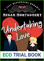 Undertaking Love (Last Responders Romance #2)
