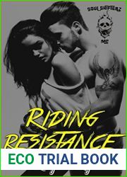 Riding Resistance: Soul Shifterz MC