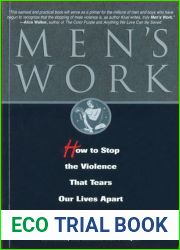 Men|s Work: How to Stop the Violence That Tears Our Lives Apart