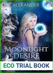 Moonlight Desire (The Witch and the Wolf Pack #1)