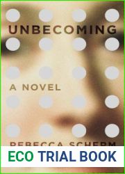 Unbecoming