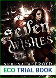 Seven Wishes (The Caelum Academy Trilogy, #1)
