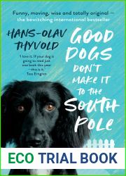 Good Dogs Don|t Make it to the South Pole