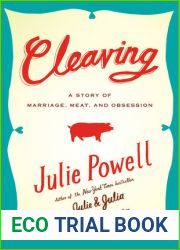 Cleaving: A Story of Marriage, Meat, and Obsession