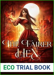 The Fairer Hex (A Witch Among Warlocks, #1)