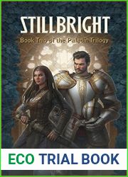 Stillbright (The Paladin Trilogy #2)