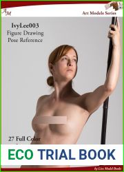 Art Models IvyLee003: Figure Drawing Pose Reference (Art Models Poses)
