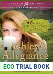 Ashley|s Allegiance (Emerald Springs Legacy, #5)