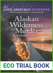 Alaskan Wilderness Murder (Love Inspired Suspense)