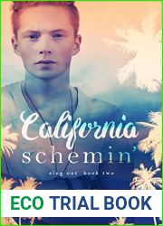 California Schemin| (Sing Out, #2)