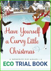 Have Yourself a Curvy Little Christmas (Perfect Fit, #1.5)