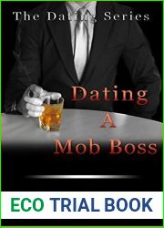 Dating a Mob Boss (The Dating Series, #2)